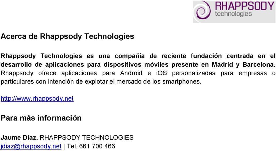 Rhappsody ofrece aplicaciones para Android e ios personalizadas para empresas o particulares con intención de