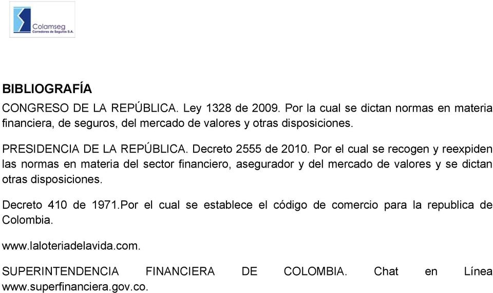 Decreto 2555 de 2010.