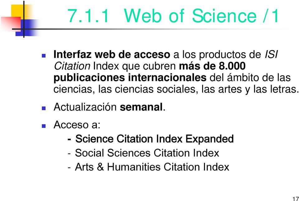 000 publicaciones internacionales del ámbito de las ciencias, las ciencias sociales,