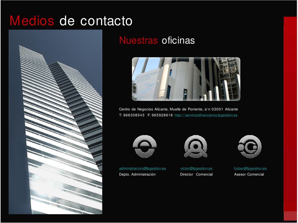 http://serviciosfinancieros.fpgestion.es administracion@fpgestion.
