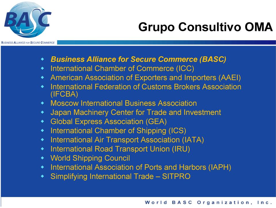 for Trade and Investment Global Express Association (GEA) International Chamber of Shipping (ICS) International Air Transport Association (IATA)