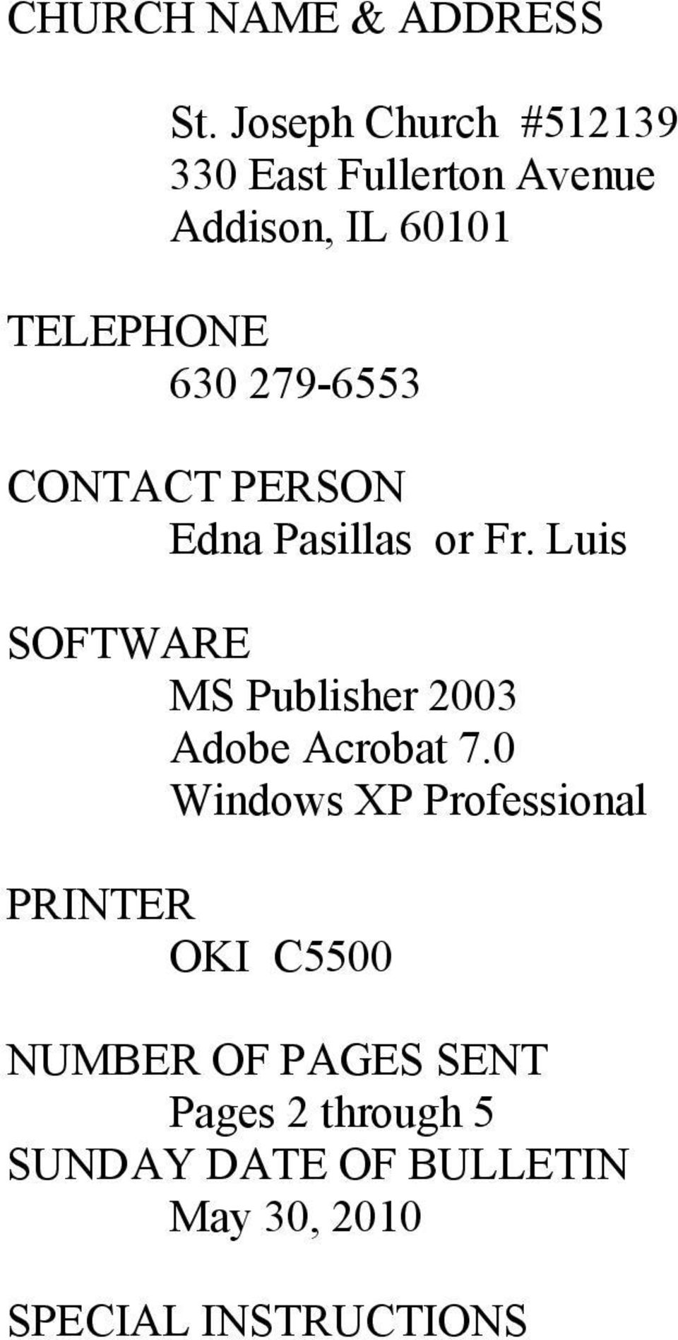 279-6553 CONTACT PERSON Edna Pasillas or Fr.