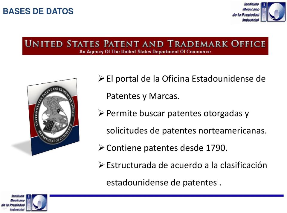 Permite buscar patentes otorgadas y solicitudes de patentes