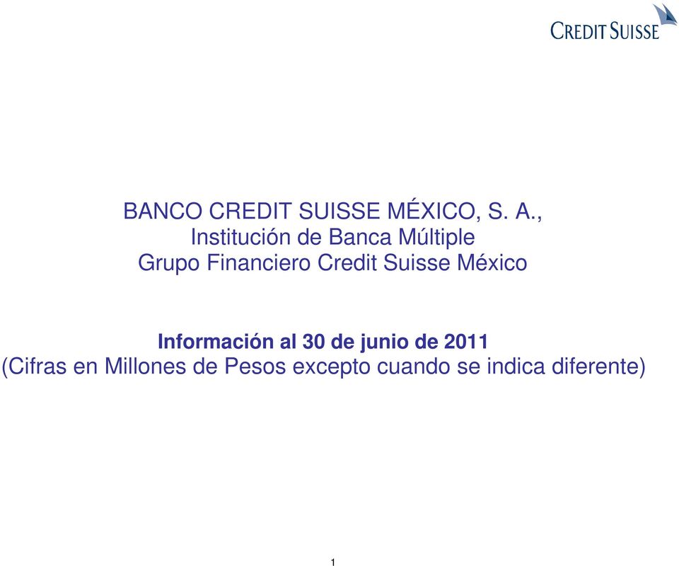 Credit Suisse México Información al 30 de junio de