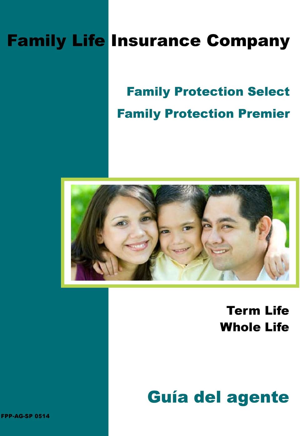 Family Protection Premier
