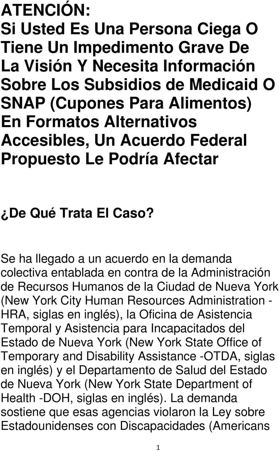 Se ha llegado a un acuerdo en la demanda colectiva entablada en contra de la Administración de Recursos Humanos de la Ciudad de Nueva York (New York City Human Resources Administration - HRA, siglas