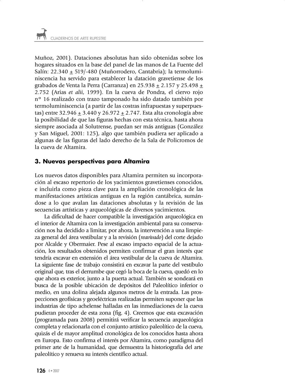 752 (Arias et alii, 1999).