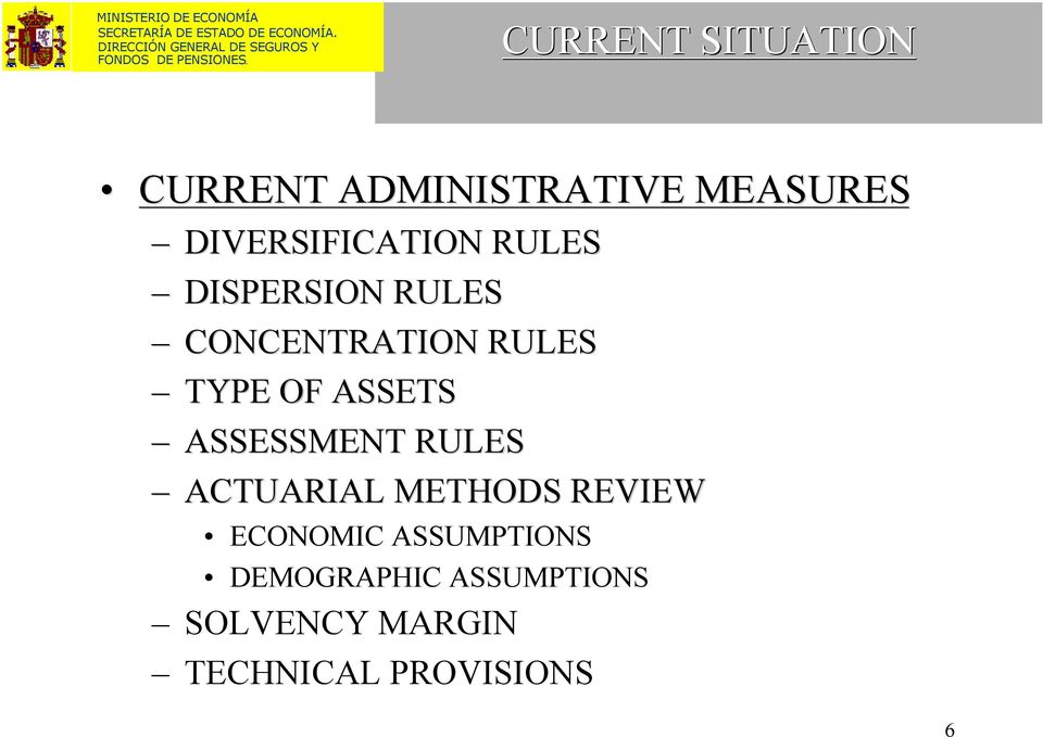 TYPE OF ASSETS ASSESSMENT RULES ACTUARIAL METHODS REVIEW