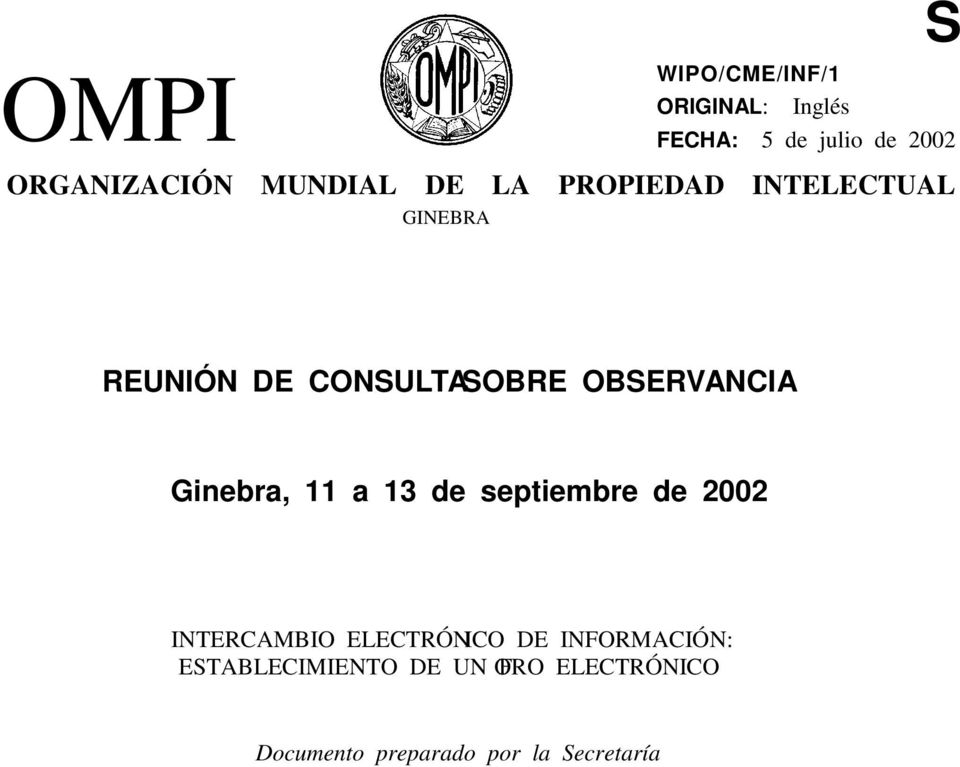 OBSERVANCIA Ginebra, 11 a 13 de septiembre de 2002 INTERCAMBIO ELECTRÓNICO DE
