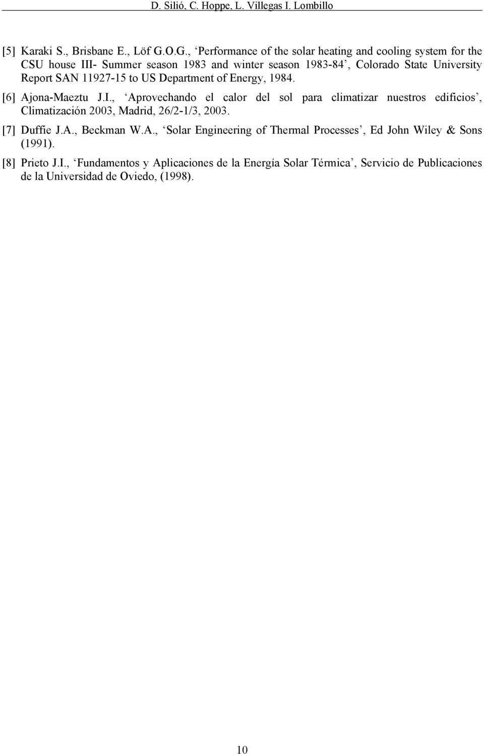 11927-15 to US Department of Energy, 1984. [6] Ajona-Maeztu J.I.