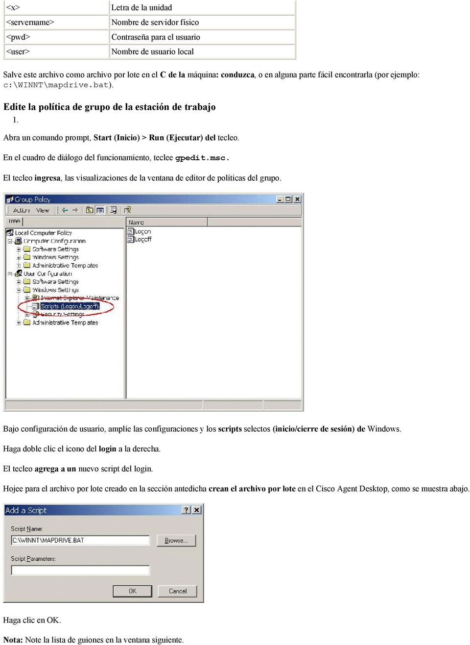 En el cuadro de diálogo del funcionamiento, teclee gpedit.msc. El tecleo ingresa, las visualizaciones de la ventana de editor de políticas del grupo.