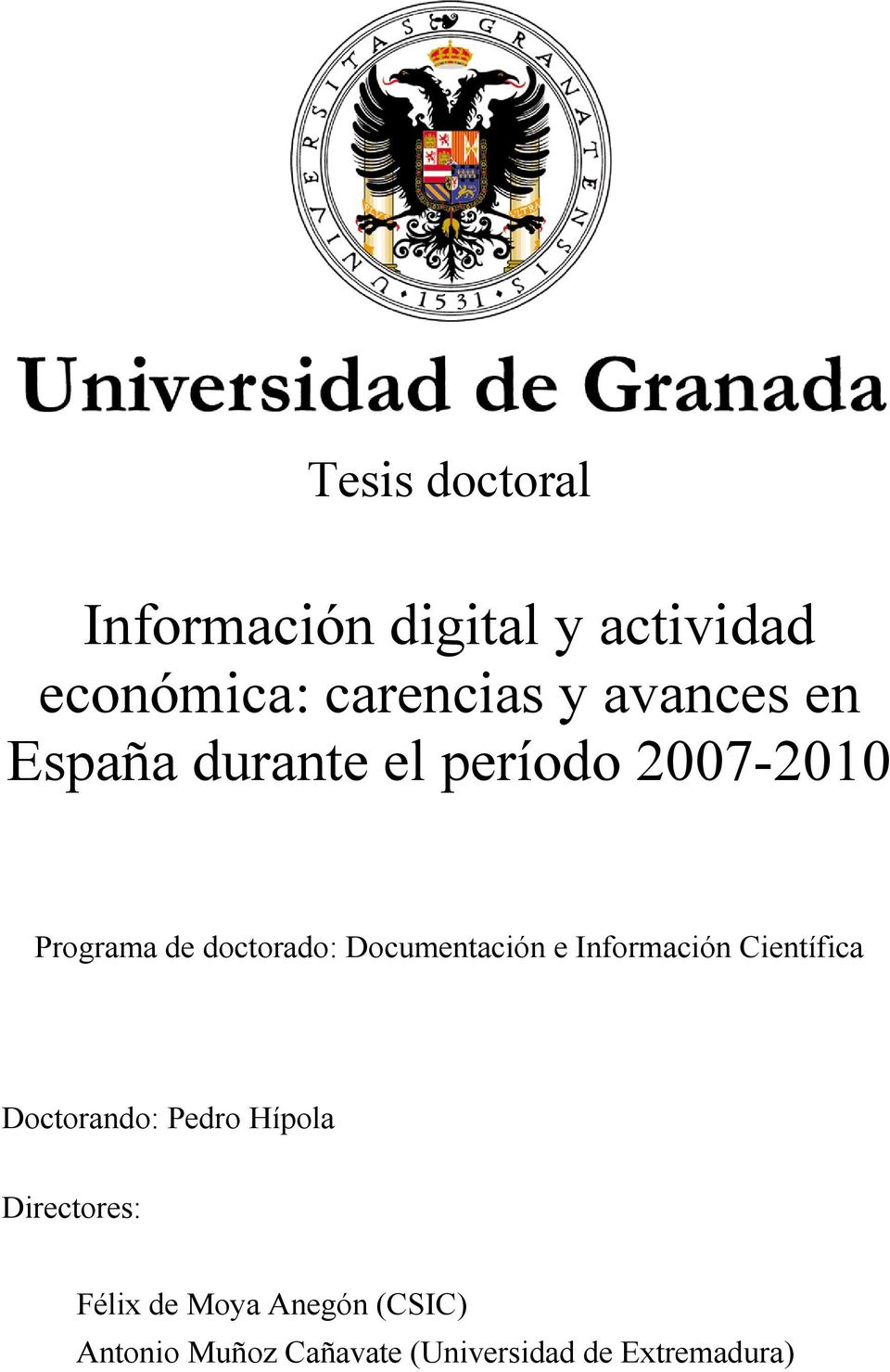 Documentación e Información Científica Doctorando: Pedro Hípola