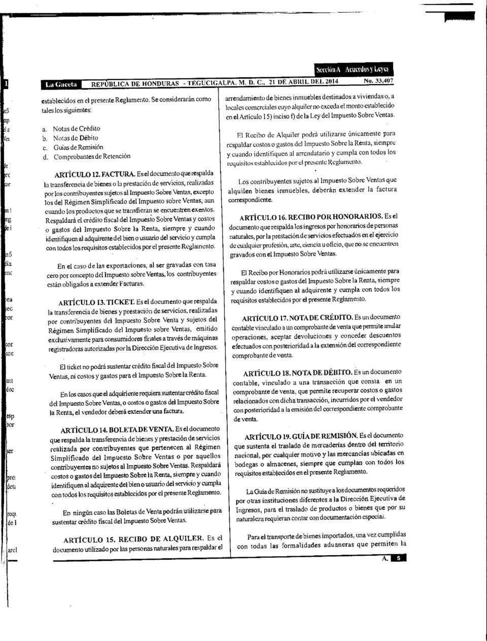 Guías de Remisión d. Comprobantes de Retención ARTÍCULO 12. FACTURA.