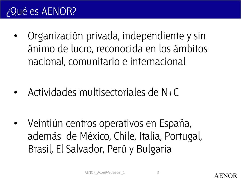 ámbitos nacional, comunitario e internacional Actividades multisectoriales