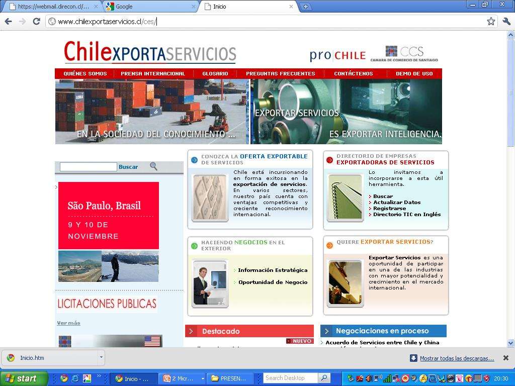 Instrumentos de Apoyo HERRAMIENTAS DE PROCHILE PARA EL SECTOR Portal Chilexportaservicios: www.chilexportaservicios.