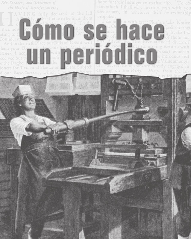 LESSON 30 TEACHER S GUIDE Cómo se hace un periódico by Samantha Rabe Fountas-Pinnell Level K Informational Text Selection Summary Printing a newspaper in the 1700s involved hard work.