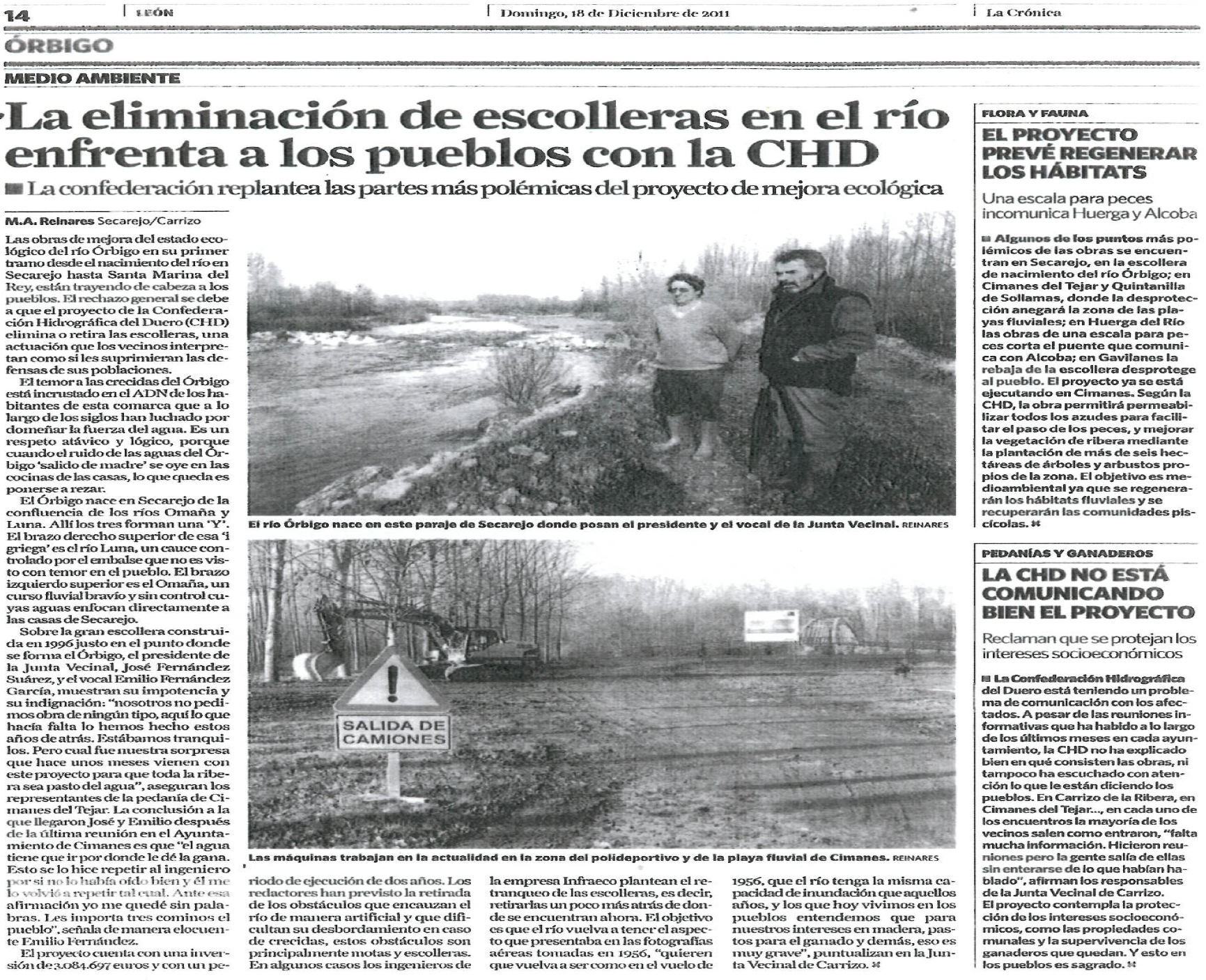 Ejemplos de medidas Prevención Proyecto de restauración del Rio Órbigo (León) I like to congratulate you, once more with the great success of the 1st Iberian River Restoration Conference.