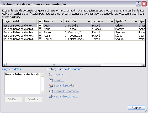 Tras seleccionar la tabla correspondiente, se despliega el cuadro de diálogo Destinatarios de combinar correspondencia. Si te fijas has añadido los datos que contiene la tabla de Excel.