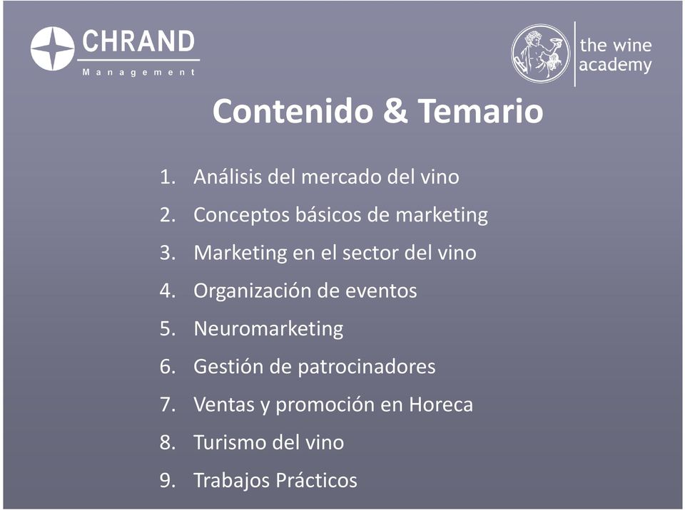 Marketing en el sector del vino 4. Organización de eventos 5.