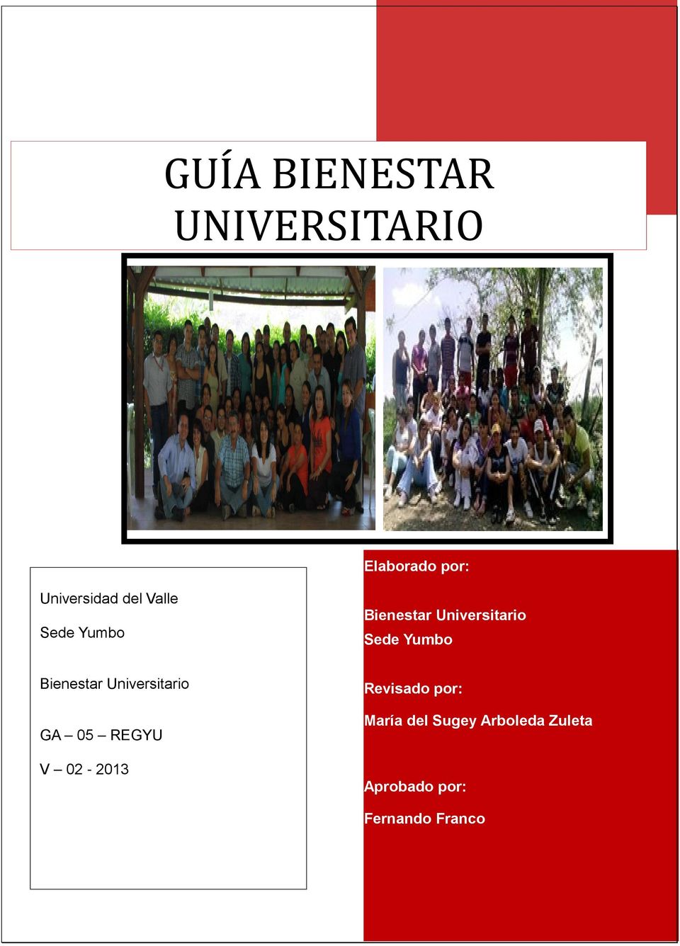 Sede Yumbo Bienestar Universitario GA 05 REGYU V 02-2013