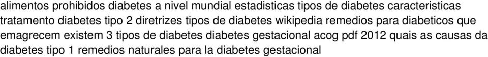 remedios para diabeticos que emagrecem existem 3 tipos de diabetes diabetes