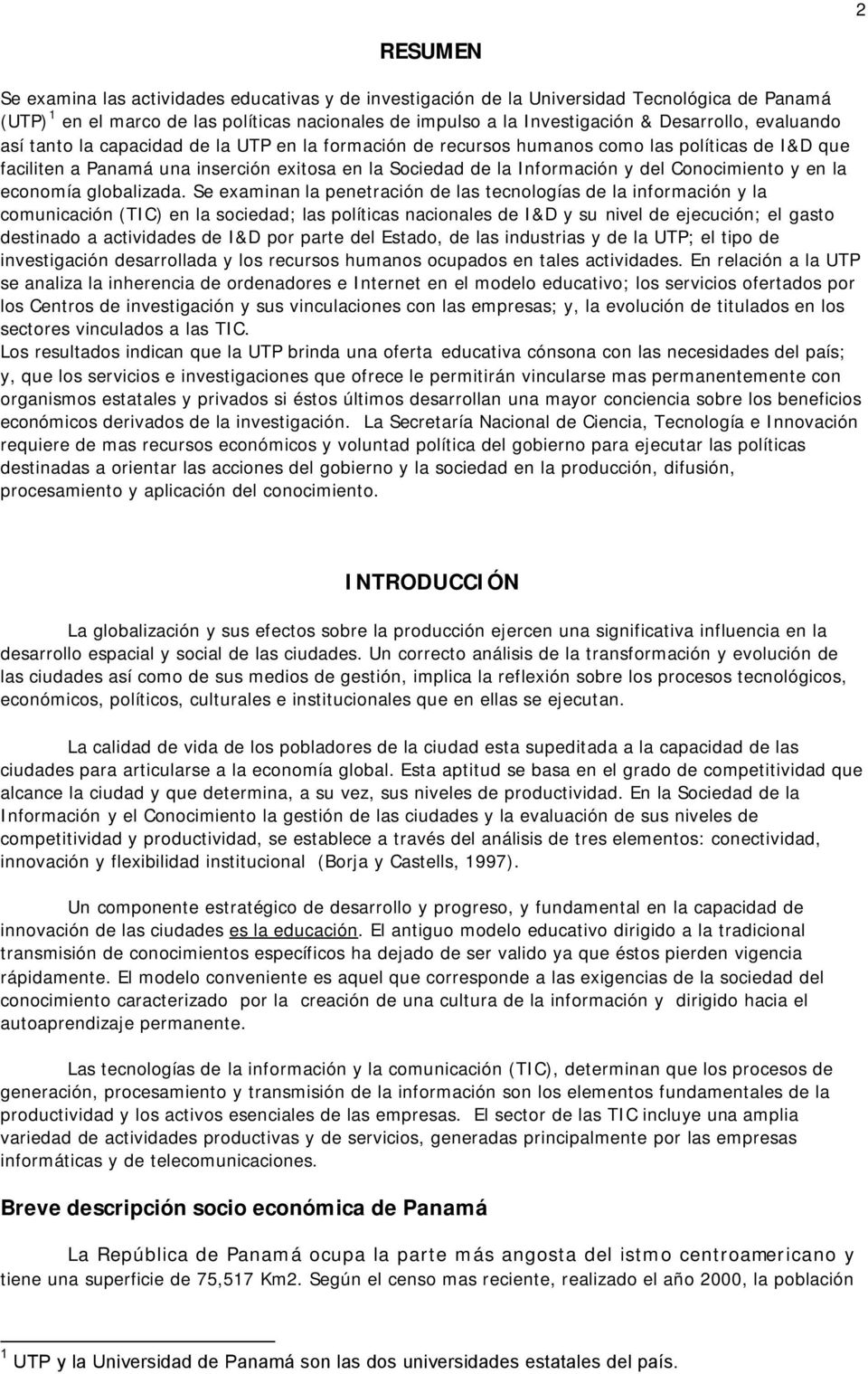 MODELO EDUCATIVO DE LA UNIVERSIDAD TECNOLÓGICA DE PANAMÁ Y POLÍTICAS  PANAMEÑAS DE IMPULSO A LA INVESTIGACIÓN & DESARROLLO - PDF Free Download