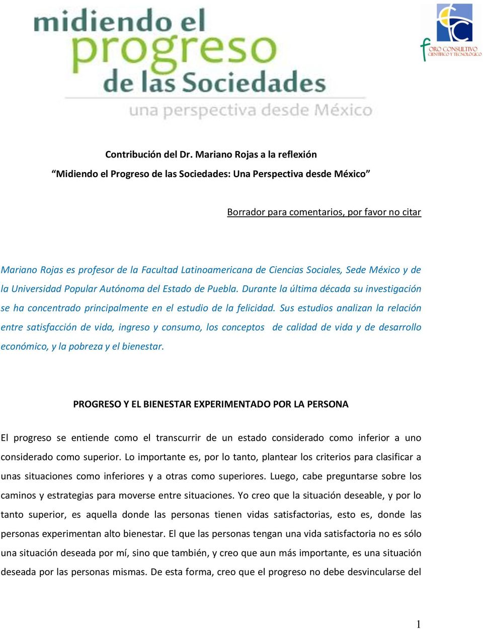Latinoamericana de Ciencias Sociales, Sede México y de la Universidad Popular Autónoma del Estado de Puebla.