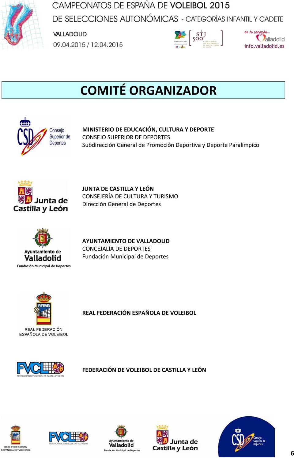 DE CULTURA Y TURISMO Dirección General de Deportes AYUNTAMIENTO DE VALLADOLID CONCEJALÍA DE DEPORTES