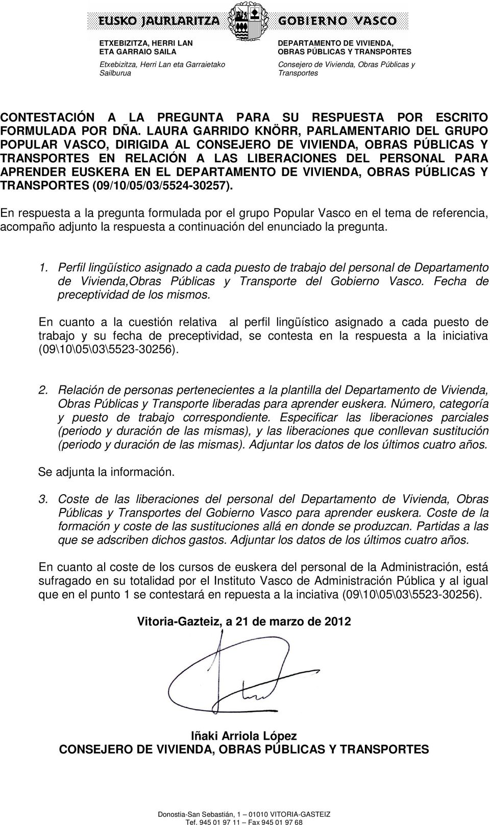 OBRAS PÚBLICAS Y TRANSPORTES (09/10/05/03/5524-30257).