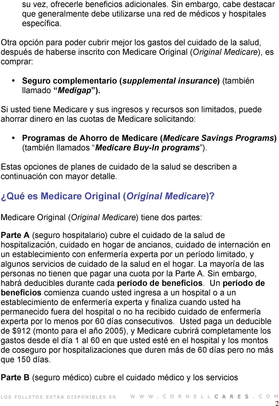 insurance) (también llamado Medigap ).