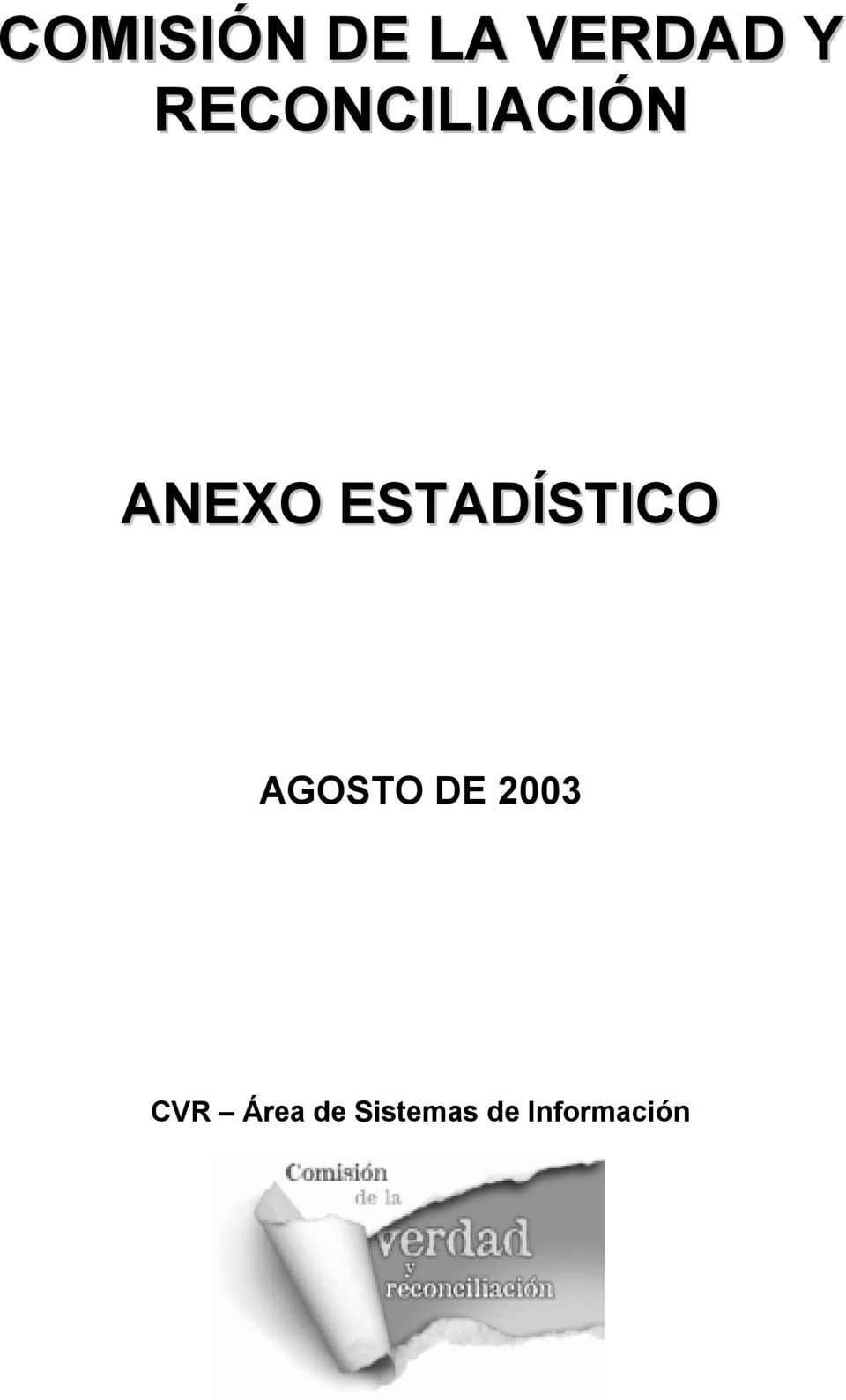 ESTADÍSTICO AGOSTO DE 2003