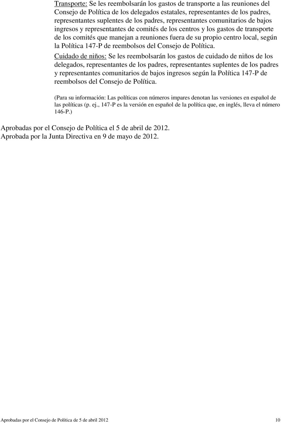 Política 147-P de reembolsos del Consejo de Política.