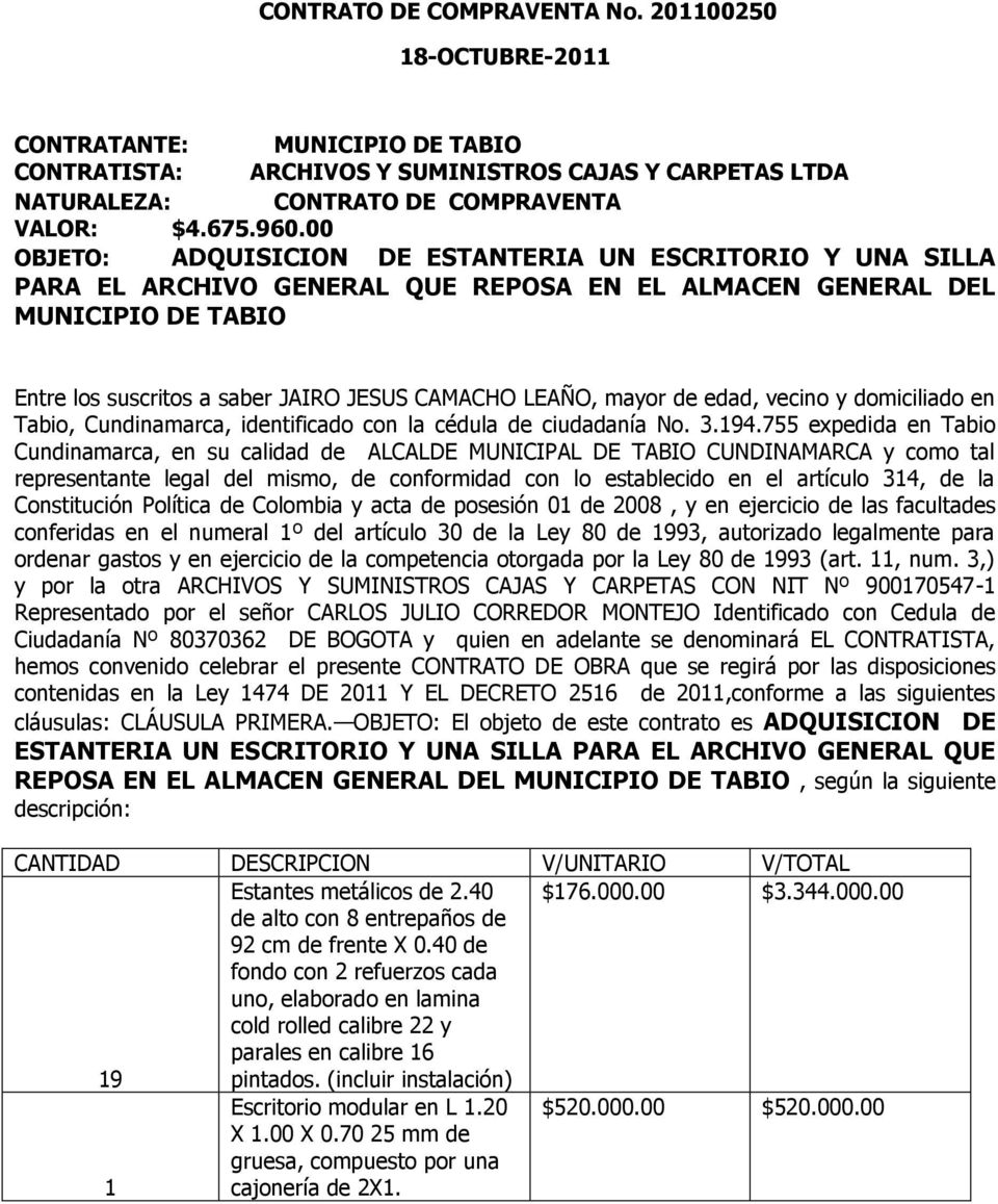mayor de edad, vecino y domiciliado en Tabio, Cundinamarca, identificado con la cédula de ciudadanía No. 3.194.