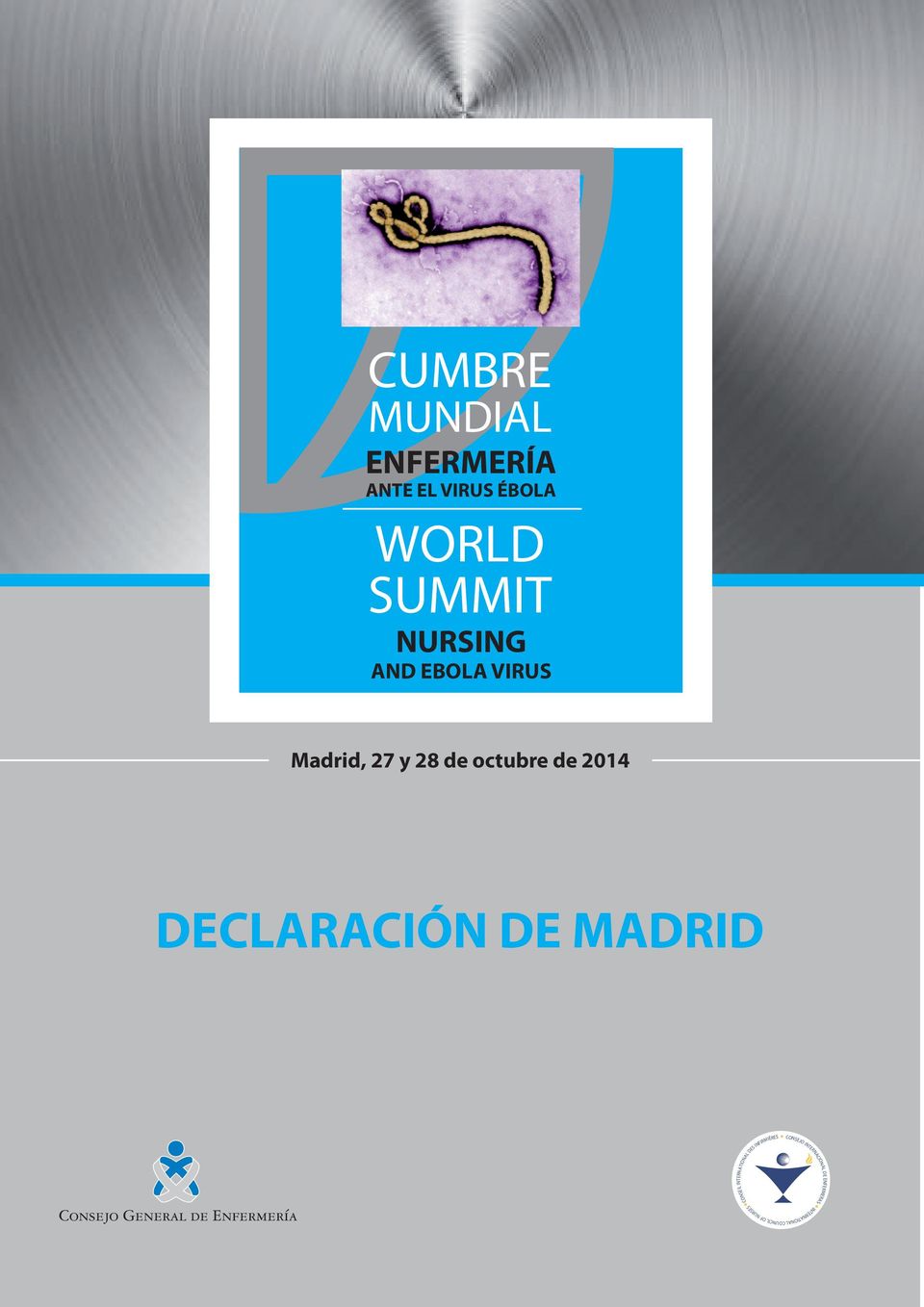 de octubre de 2014 DECLARACIÓN DE MADRID Consejo General de