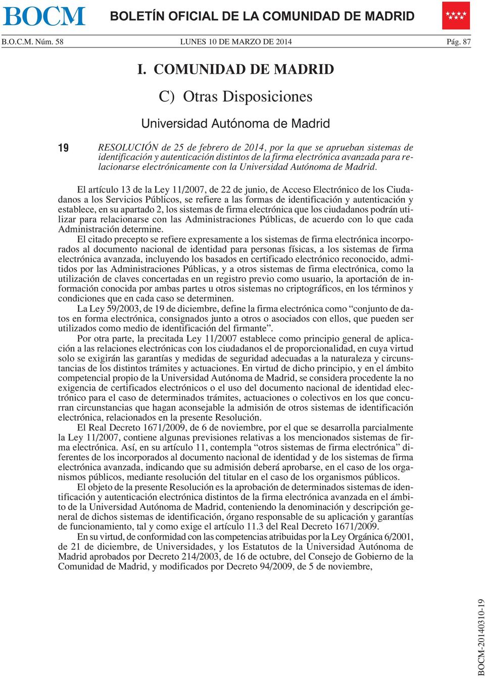 firma electrónica avanzada para relacionarse electrónicamente con la Universidad Autónoma de Madrid.