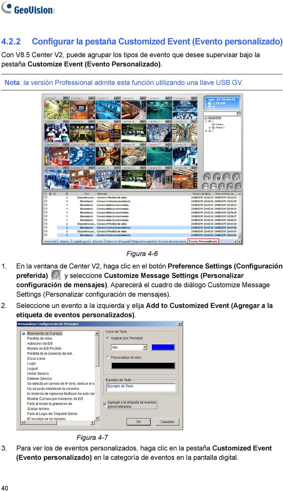 En la ventana de Center V2, haga clic en el botón Preference Settings (Configuración preferida) y seleccione Customize Message Settings (Personalizar configuración de mensajes).
