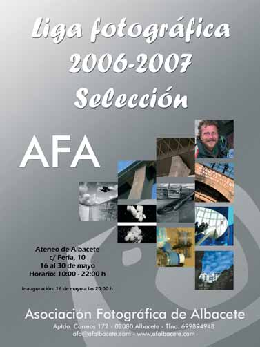 ATENEO DE ALBACETE Exposición: LIGA FOTOGRÁFICA 2006-2007.