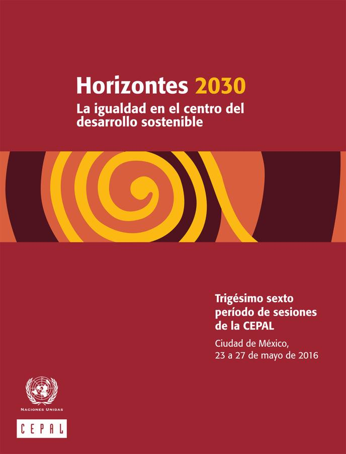 Agenda 2030 desde la perspectiva regional: Horizontes