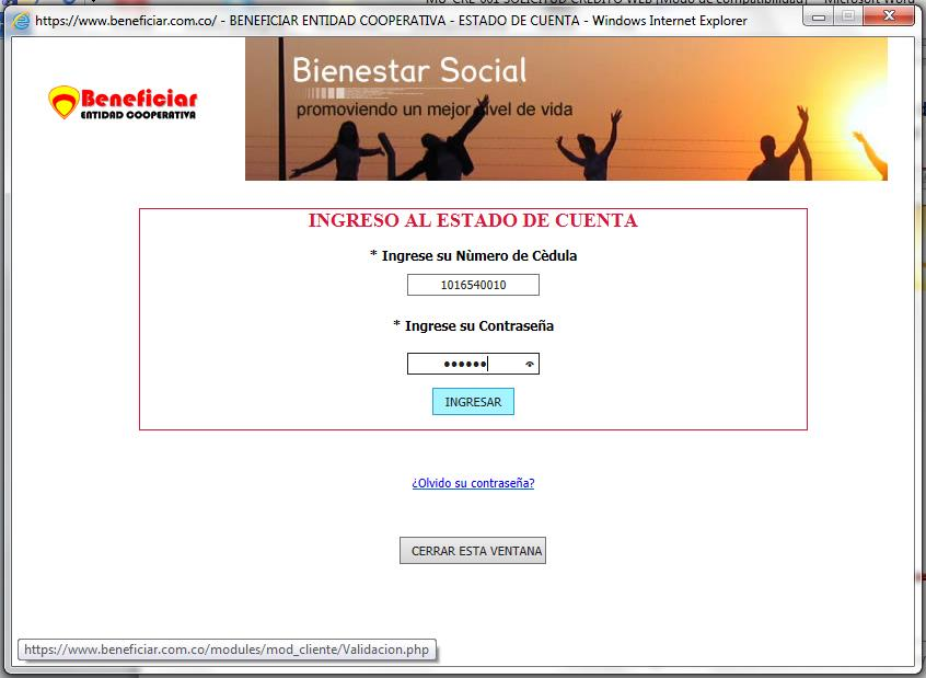 DILIGENCIAR UNA SOLICITUD DE CRÉDITO 1. Ingresa en nuestra página Web www.beneficiar.com.co e ingresa por la opción Estado de Cuenta. 2.