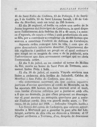 18 BALTASAR RAGON 41 de Sant Feliu de Codines, 13 de Polinyà, 3 de Santiga, 3 de Gallifa, 10 de Sant Llorenç Savall, i 35 de Caldes de Montbui, amb un total de 295 homes.