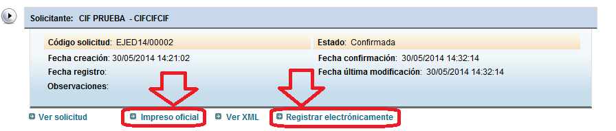 Registro electrónico (recomendado): después de confirmar la solicitud, ésta se registra electrónicamente mediante certificado electrónico, en cuyo caso no es necesario remitir ningún documento en