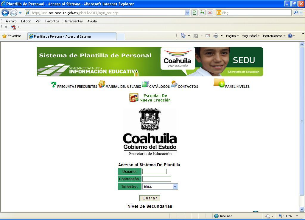 O podemos ingresar directamente a la página de con la dirección: http://web.sec-coahuila.gob.mx/plantilla2011/login_sec.