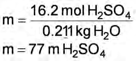 2 M H 2 SO 4 (ac) (MM H2SO4 = 98.08 g/mol, d sol n = 1.80 g/ml) Dado: Encuentre: 16.2 M H 2 SO 4 m 16.2 mol H 2 SO 4, 1.00 L sol n 16.