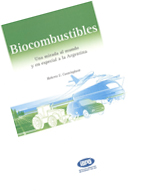 Libro Biocombustibles, una mirada al mundo y en especial a la Argentina - IAPG - Instituto Argentino d Precio: Argentina $230 - Exterior U$S 30* (*) Se aplica para ventas al exterior.