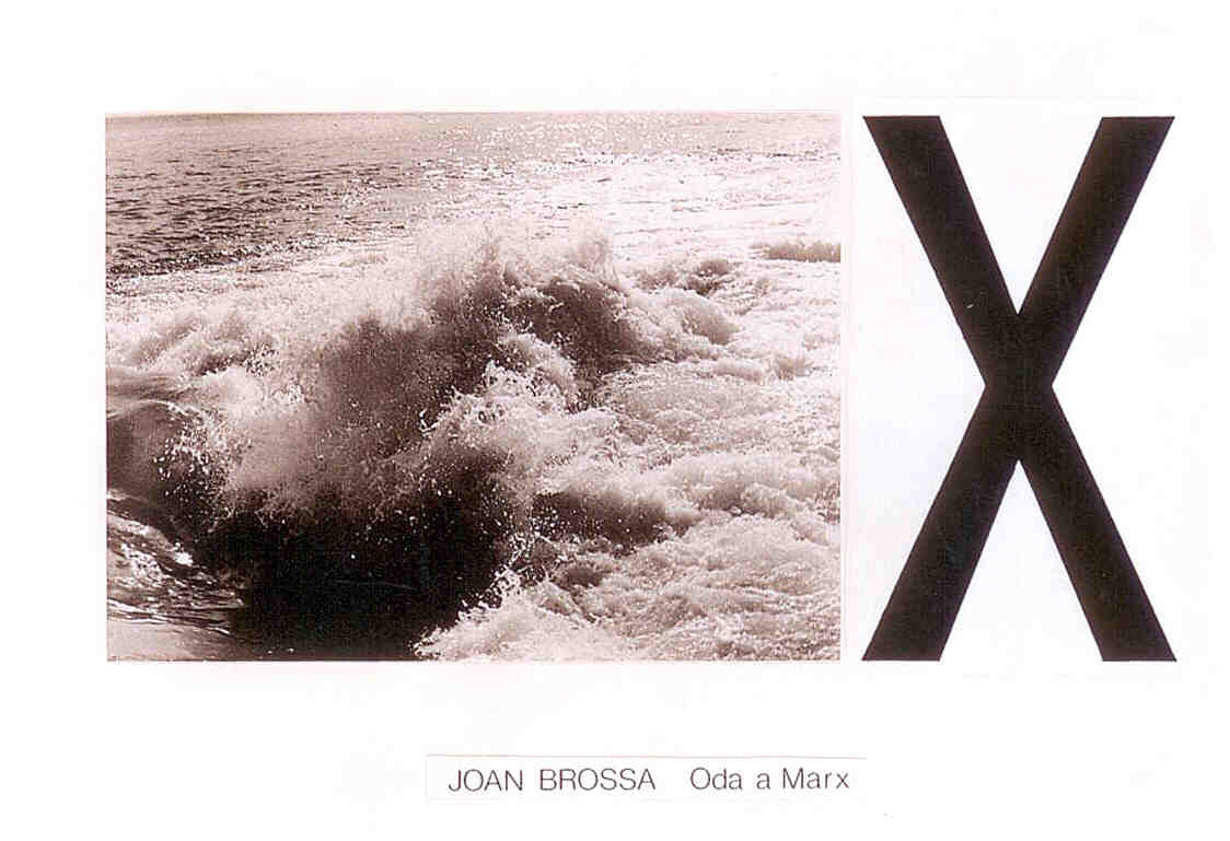 Serigrafía, 50 x 38 cm. Legado de Joan Brossa. Ayuntamiento de Barcelona. Oda a Marx, 1983 Fotografía y serigrafía, 24 x 34 cm.