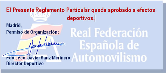 y de Regularidad para Vehículos Históricos Queda aprobado por la Federación Canaria de Automovilismo el presente