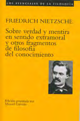 NOVEDADES BIBLIOGRÁFICAS Friedrich Nietzsche Sobre verdad y mentira en sentido