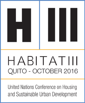 CONFERENCIA HÁBITAT III Conferencia de las Naciones Unidas sobre Vivienda y Desarrollo Urbano Sostenible 17-20 octubre 2016 Sede: Quito Parque El Arbolito Casa de la Cultura Ecuatoriana Asistentes: