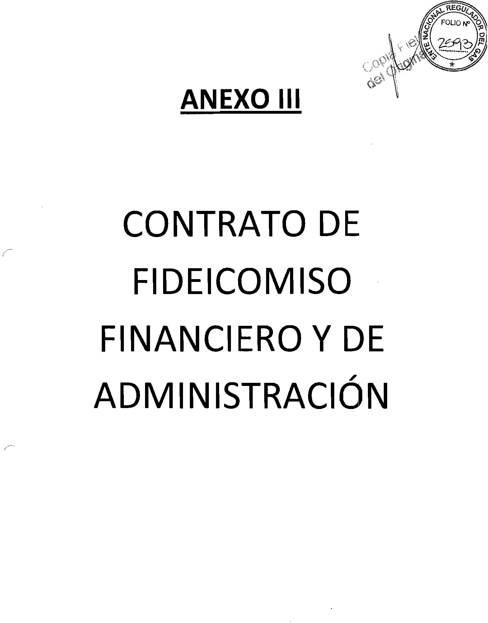 ANEXO 111 CONTRATO DE FIDEICOMISO