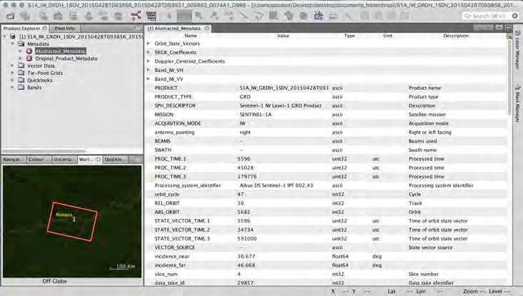 Preparación de los Datos 1. Bajo File y Open Product abra la imagen de Sentinel-1 (en formato.zip) 2. Product Explorer en la izquierda contiene información relevante a la imagen.